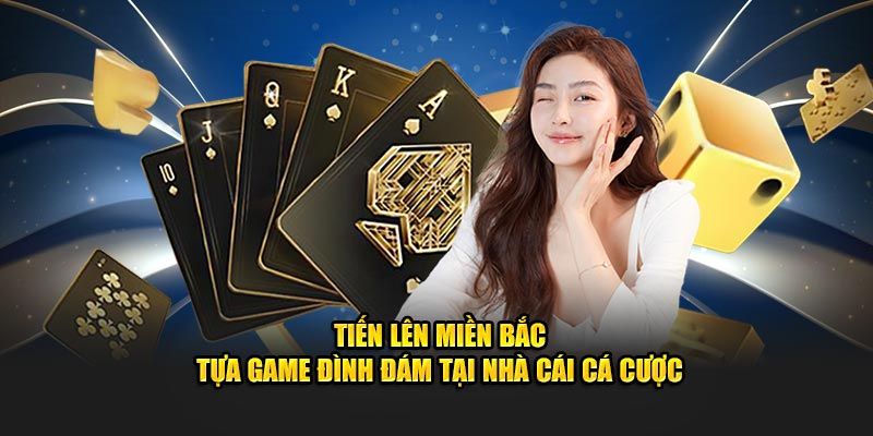 tien-len-mien-bac-nam-vung-quy-tac-choi-giup-ban-de-dang-chinh-phuc-van-bai
